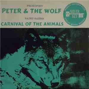 Prokofiev, Saint-Saens - Peter And The Wolf / Carnival Of The Animals