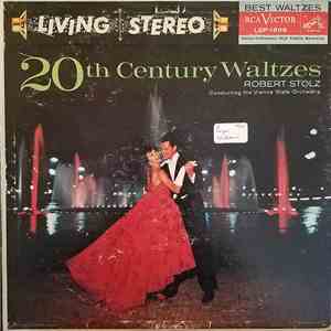 Robert Stolz, Vienna State Orchestra - 20th Century Waltzes