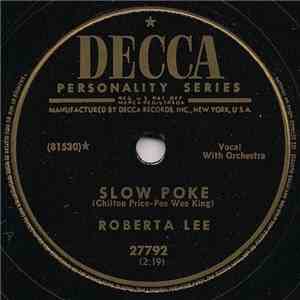Roberta Lee - Slow Poke / I Wanna Play House With You