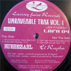 Ruebezahl & El Rapha - Unraveable Trax Vol.1