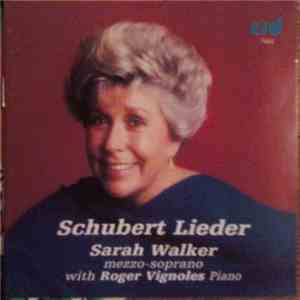 Schubert - Sarah Walker With Roger Vignoles - Schubert Lieder