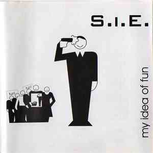 S.I.E. - My Idea Of Fun