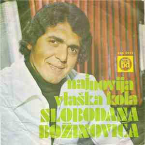 Slobodan Božinović - Najnovija Vlaška Kola Slobodana Božinovića