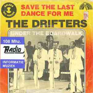 The Drifters - Save The Last Dance For Me / Under The Boardwalk
