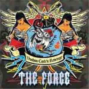 The Force  - Voodoo Cock's Revenge