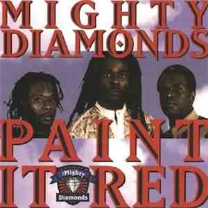 The Mighty Diamonds - Paint It Red