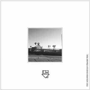 The Neighbourhood  - Thank You,