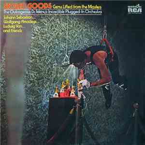 The Outrageous Dr. Teleny's Incredible Plugged-in Orchestra - Stolen Goods  ...