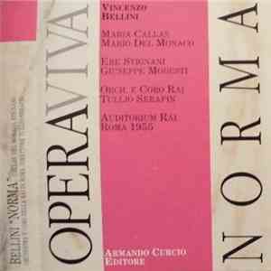 Vincenzo Bellini, Rina Cavallari, Maria Callas, Athos Cesarini, Giuseppe Mo ...