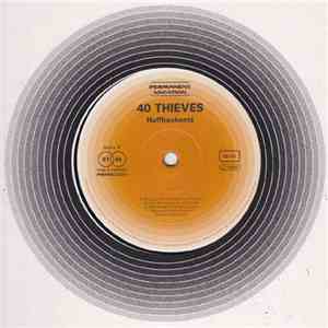 40 Thieves - Don't Turn It Off