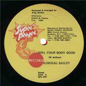 Admiral Bailey / Tullo T - Girl Your Body Good / Mampie Style