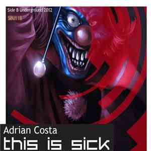 Adrian Costa - This Is Sick