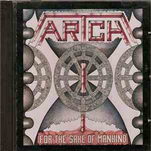 Artch - For The Sake Of Mankind