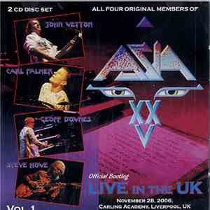 Asia  - Live In The UK - Vol. 1 (28 November 2006, Carling Academy, Liverpo ...
