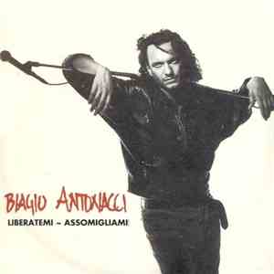 Biagio Antonacci - Liberatemi