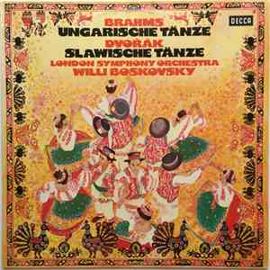 Brahms / Dvořák - London Symphony Orchestra, Willi Boskovsky - Ungarische T ...