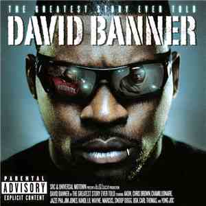 David Banner - The Greatest Story Ever Told