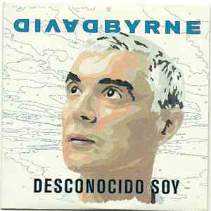 David Byrne - Desconocido Soy