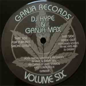 DJ Hype & Ganja Max - Volume Six