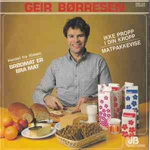 Geir Børresen - Ikke Propp I Din Kropp