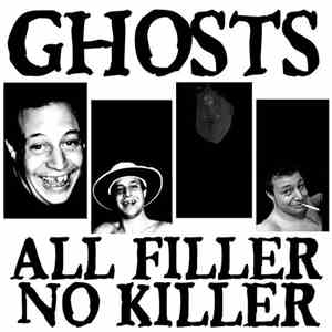 Ghosts  - All Filler No Killer