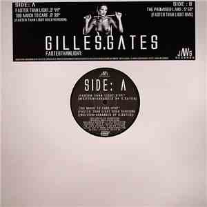 Gilles Gates - Faster Than Light