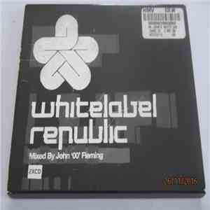 John '00' Fleming - Whitelabel Republic