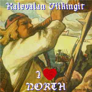 Kalevalan Viikingit - I Love North