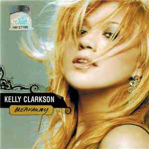 Kelly Clarkson - Breakaway