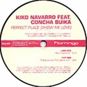 Kiko Navarro Feat. Concha Buika - Perfect Place (Show Me Love)