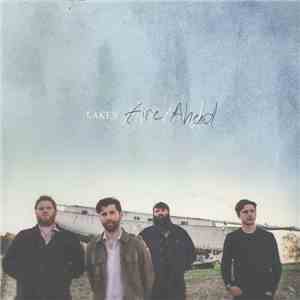 Lakes - Fire Ahead