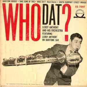 Leroy Anthony And His Orchestra - Who Dat?