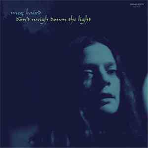 Meg Baird - Don't Weigh Down The Light