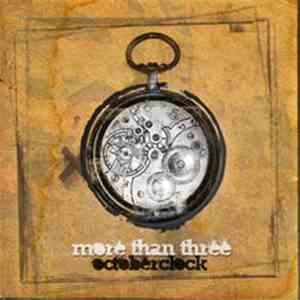More Than Three - Octoberclock