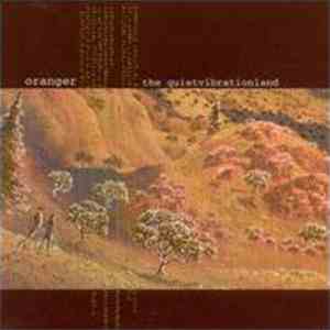 Oranger - The Quiet Vibrationland