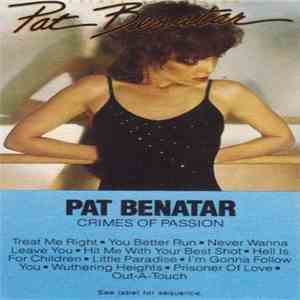Pat Benatar - Crimes Of Passion