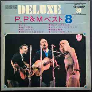 Peter, Paul & Mary - Peter, Paul & Mary Best 8