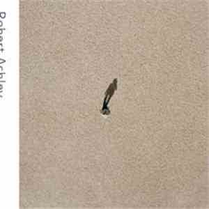 Robert Ashley - Tap Dancing In The Sand