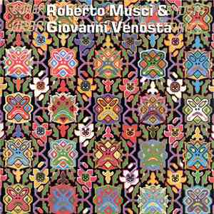 Roberto Musci & Giovanni Venosta - Messages & Portraits