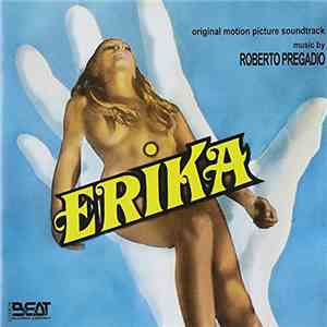 Roberto Pregadio - Erika (Original Motion Picture Soundtrack)