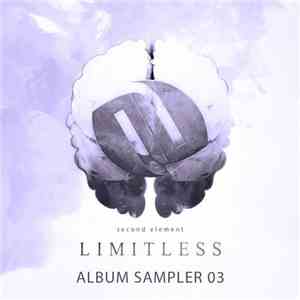 Second Element - Limitless (Album Sampler 03)