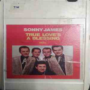 Sonny James - True Love's A Blessing