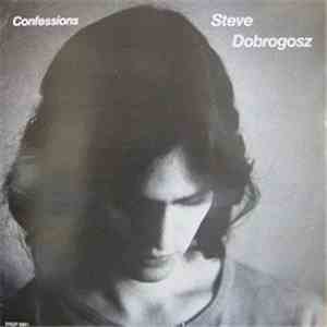 Steve Dobrogosz - Confessions