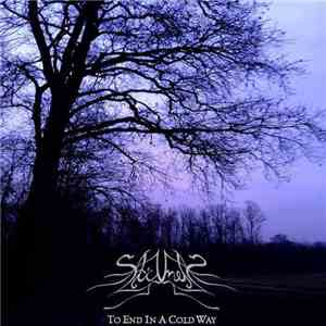 Stillness - To End In A Cold Way