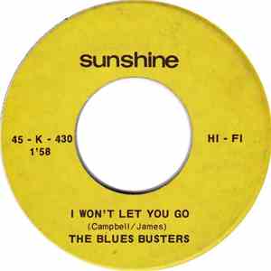 The Blues Busters - I Won't Let You Go / How Sweet It Is