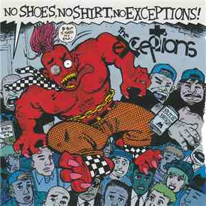 The Exceptions - No Shoes, No Shirt, No Exceptions!
