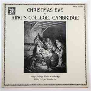 The King's College Choir Of Cambridge - Christmas Eve At King's College, Ca ...