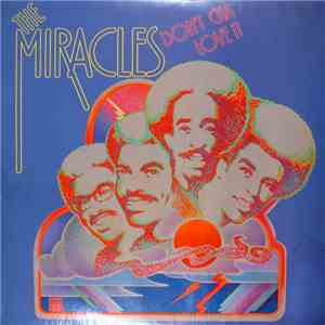 The Miracles - Don't Cha Love It
