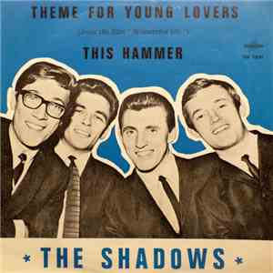 The Shadows - Theme For Young Lovers / This Hammer