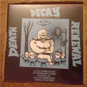 Various - Death Decay Renewal
